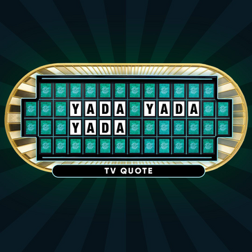 Yada Yada Yada TV Quote Puzzle board Answer